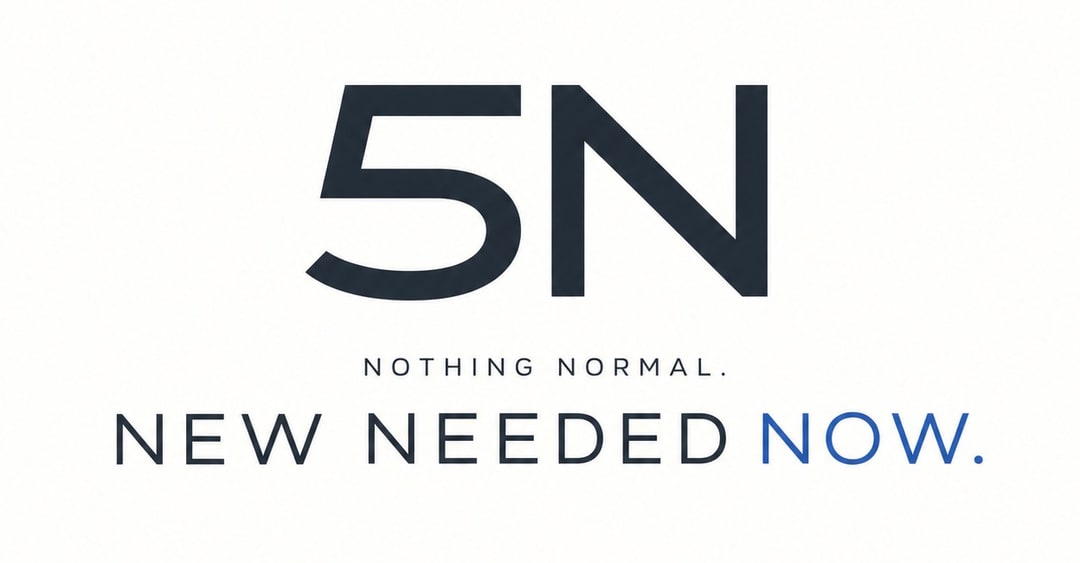 5N-Logo mit dem Leitgedanken: NOTHING NORMAL. NEW NEEDED NOW.